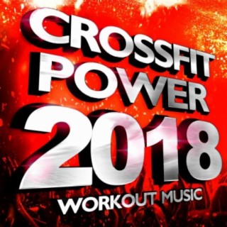 Crossfit Power 2018 - Workout Music