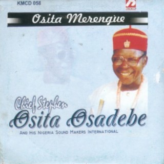 Chief Stephen Osita Osadebe & His Nigeria Sound Makers International
