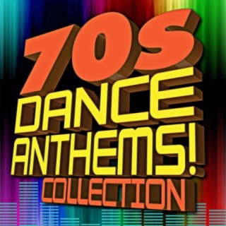 70s Dance Anthems Collections
