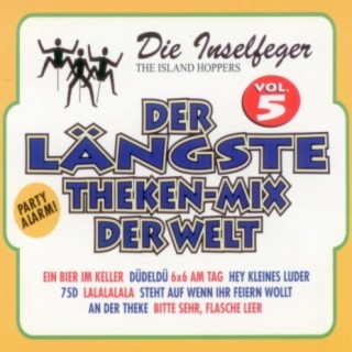 Der längste Theken-Mix der Welt Vol. 5