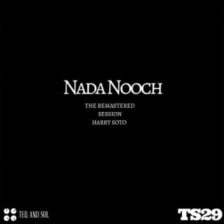 Nada Nooch The Remastered Session (Remastered Session Mix)