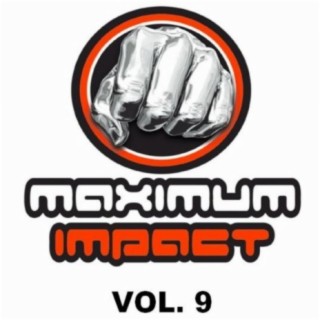 Maximum Impact, Vol 9