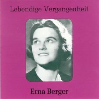 Lebendige Vergangenheit - Erna Berger