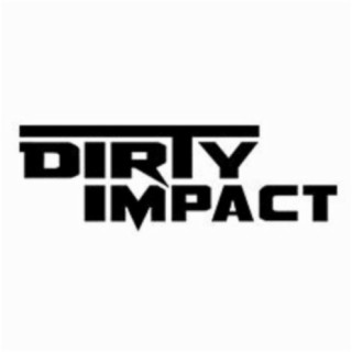 Dirty Impact