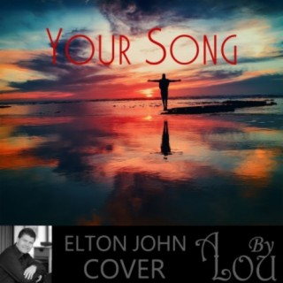 Your Song (Cover)