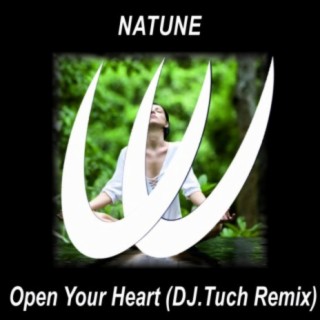 Open Your Heart (Dj. Tuch Remix)