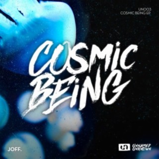 Cosmic Being EP