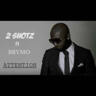 Attention (Ft Brymo)
