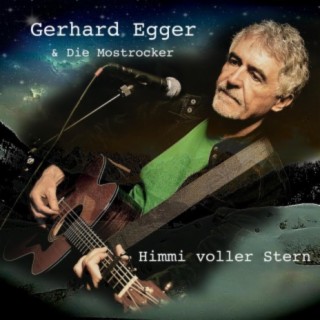 Gerhard Egger & Die Mostrocker