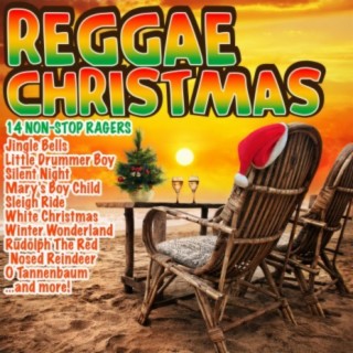 Reggae Christmas - 14 Non-Stop Ragers