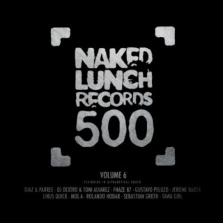 Naked Lunch 500, Vol.6