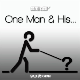 One Man & His...