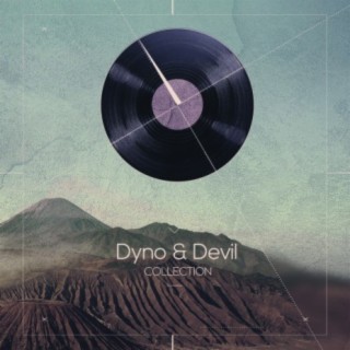 Dyno & Devil: Collection