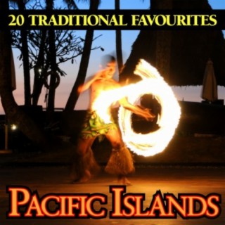 Pacific Islands 20 Traditional Favourites