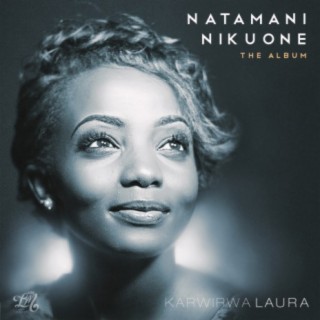 Natamani Nikuone lyrics | Boomplay Music