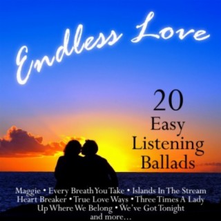 Endless Love -20 Easy Listening Ballads
