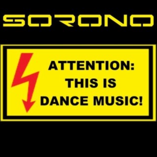 Attention: This Is Dance Music!