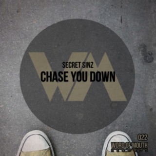 Chase You Down