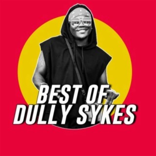 Best Of Dully Sykes