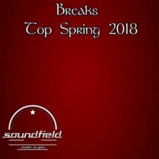 Spring Break 2018 - Compilation by Various Artists