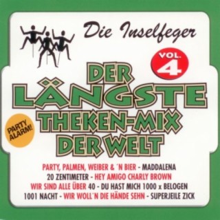 Der längste Theken-Mix der Welt Vol. 4