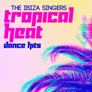 Tropical Heat Dance Hits