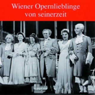 Wiener Opernlieblinge von seinerzeit