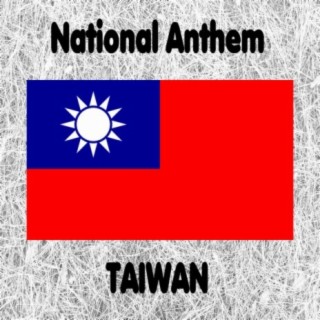 Taiwan - Republic of China - Zhōnghuá Míngúo gúogē - San Min Chu-i (National Anthem of the Republic of China - The Three Principles of the People) Instrumental
