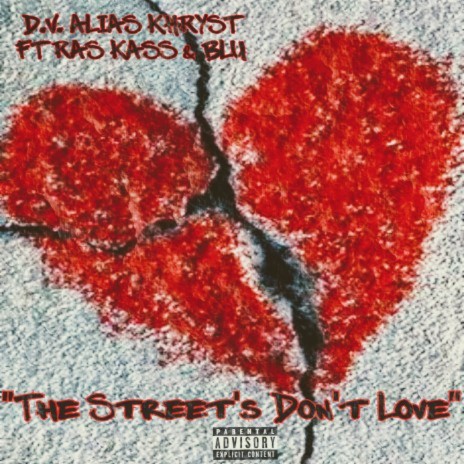 Streets Don't Love ft. Blu & Rass Kass | Boomplay Music