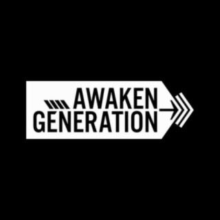 Awaken Generation
