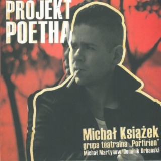 Michał Książek & Grupa Teatralna Porfirion