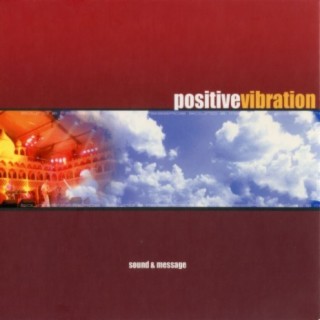 Positive Vibration