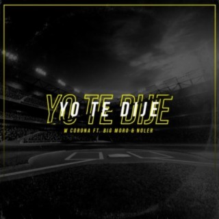 Yo Te Dije