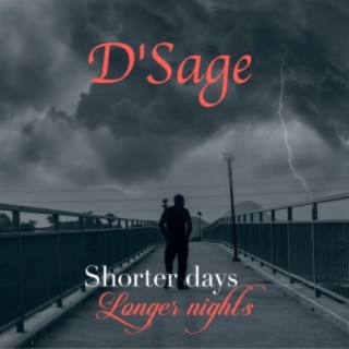 Shorter Days Longer Nights