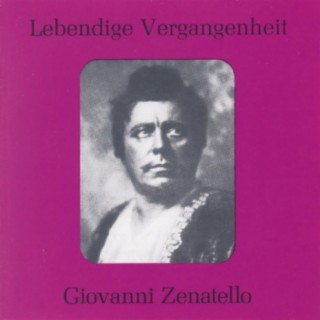 Lebendige Vergangenheit - Giovanni Zenatello