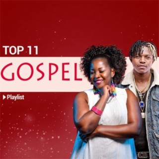 Top 11 Gospel August 2018