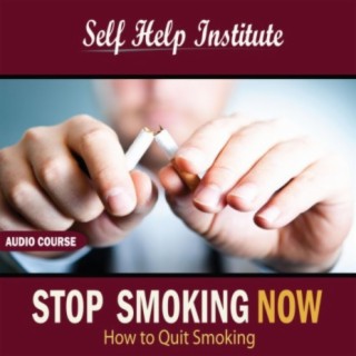 Stop Smoking Now: How to Quit Smoking