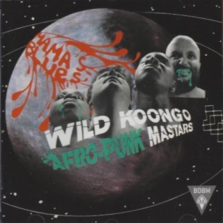 Wild Koongo Afro Punk Mastars