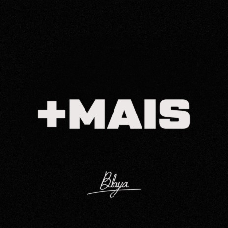 +Mais | Boomplay Music