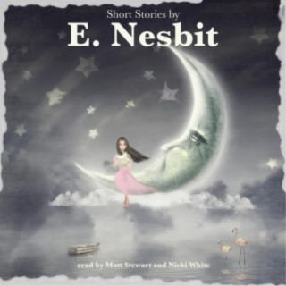 Short Stories by E. Nesbit