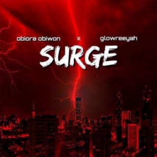 Surge ft. Glowreeyah Braimah lyrics | Boomplay Music