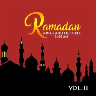 Ramadan Songs & Lectures 1441 AH