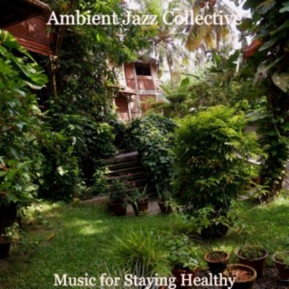 Music for Staying Healthy