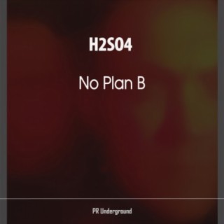 No Plan B