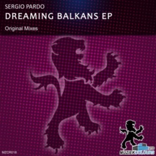 Dreaming Balkans EP