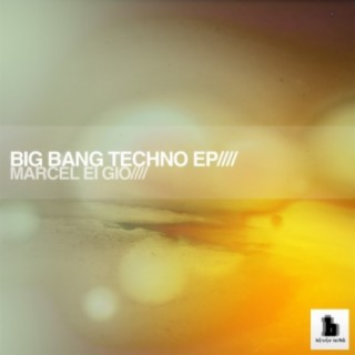 Big BangTechno EP