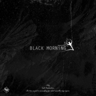 Black Morning