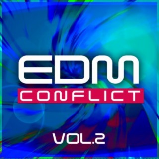 EDM Conflict, Vol. 2