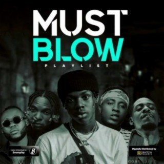 MUST BLOW
