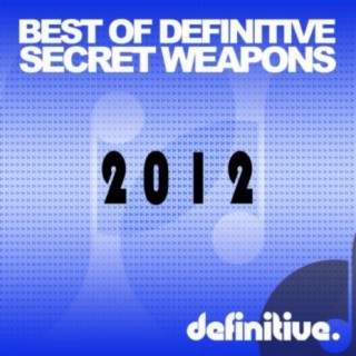 Best of Definitive Secret Weapons 2012